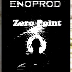 Enoprod-Zero Point (Unsigned )