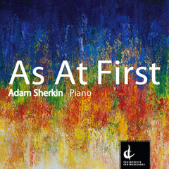 AS AT FIRST (2011) by Adam Sherkin: I. Speed Trace; performed by Adam Sherkin