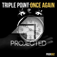 Triple Point - I'm On My Way (ONCE AGAIN EP) [OUT DEC 5TH]