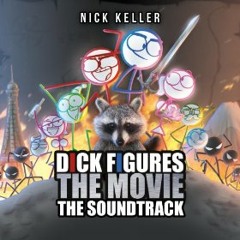 The Epic Montage - Dick Figures Movie Soundtrack
