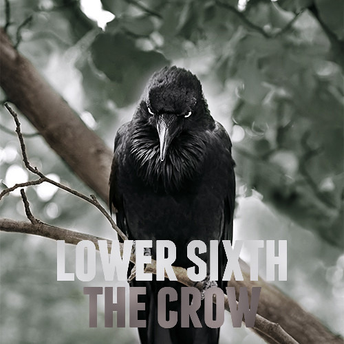 The Crow by Lower Sixth