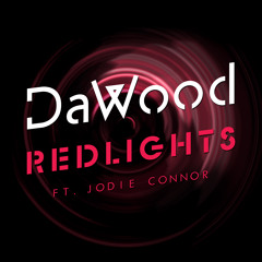 DaWood- Redlights Ft Jodie Connor (Original Radio Edit)