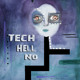 on "Tech - Hell - No" by Parallel Enigma