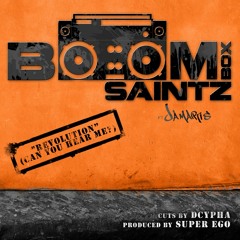 Boombox Saintz - Revolution (Can U Hear Me?) ft. Jamaris & Dcypha