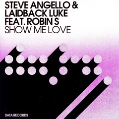 Steve Angello - Show Me Love (Steven V & Alvo Remix)