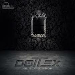 Dottex - Inside LSD (EP Coming Soon)