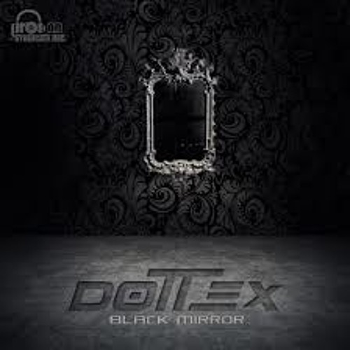 Dottex - Inside LSD (EP Coming Soon)