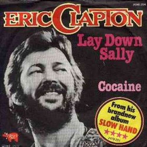 Eric Clapton - Lay Down Sally (Dj Smooth)