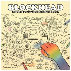 Blockhead - Uncle Tony's Coloring Book - 02 - The Strain