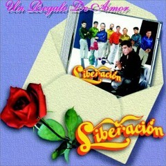 LIBERACION Un RegaloDe Amor