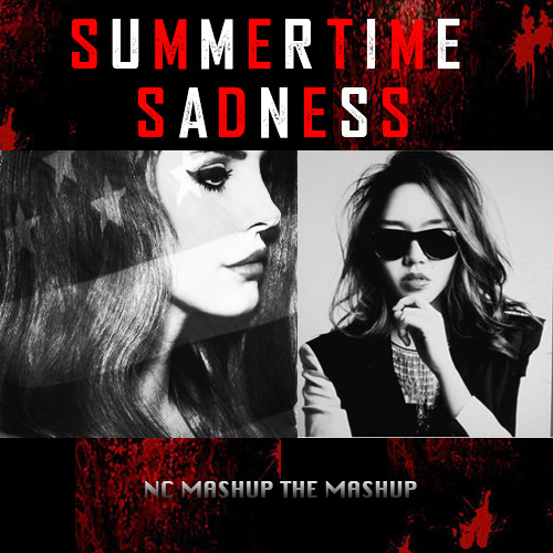 NICOLE CHEN #OMGITSNC *SUMMERTIME SADNESS (LANA DEL RAY)  NC MASHUP THE MASHUP (Teaser)