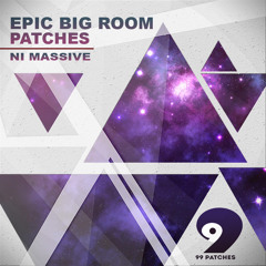 99 Patches - Epic Big Room Patches NI Massive