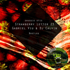 Shuggie Otis - Strawberry Letter 23 (Gabriel Viu & DJ Calvin Bootleg) [FREE DOWNLOAD]