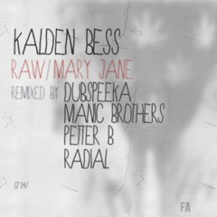 Kalden Bess - Mary Jane (Manic Brothers Remix) [Ground Factory Records]