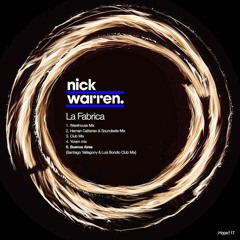 Nick Warren: "La Fabrica" (Warehouse Mix)
