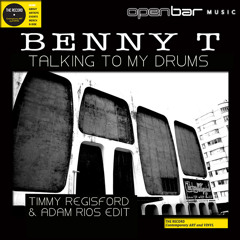 Benny T - Talking To My Drums (Timmy Regisford & Adam Rios Edit)