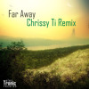 Alec Tronic - Far Away (Chrissy Ti Remix) Alec Tronic - Far Away (Chrissy Ti Remix)