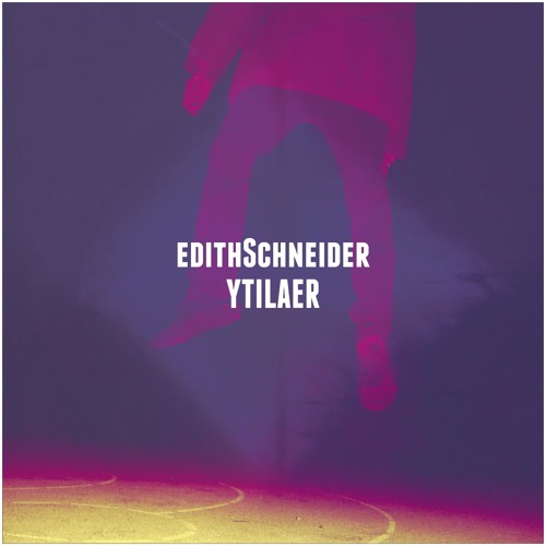 Ytilaer (unmastered-loud) - edithSchneider