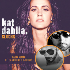 Clocks (REMIX) Kat Dahlia Ft Casa Diego & DJ Chris (COLOMBIA)