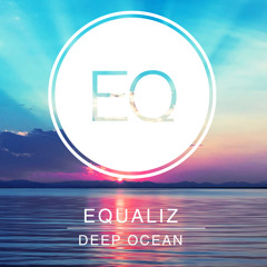 Equaliz - Deep Ocean (Piano version)