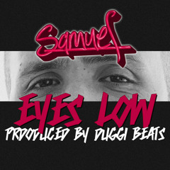 Eyes Low prod. DuGGi Beats