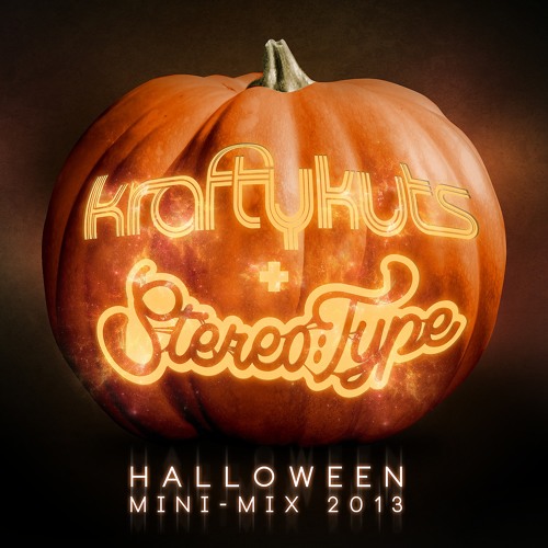 Krafty Kuts & Stereo:Type Presents Halloween Horror Mini Mix