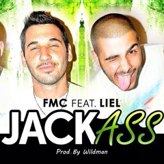 FMC Feat. Liel - Jackass (Prod. By Wildman)