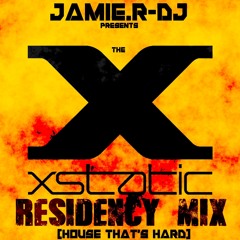 B) Jamie.R-DJ Presents 'THE XSTATIC RESIDENCY MIX' [2013 House that's Hard]