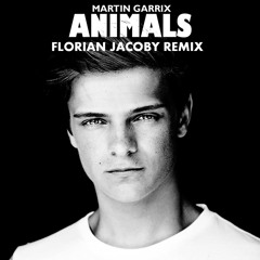 Martin Garrix - Animals (Florian Jacoby Remix) [Free Download]