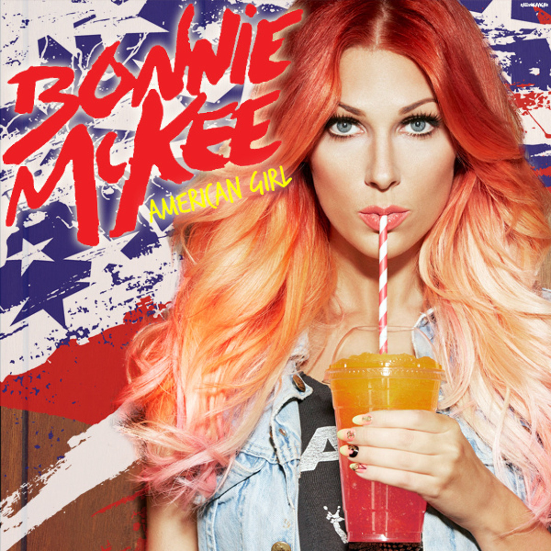 新品 未開封 BONNIE RINK Every Single Day-Com… Stream Bonnie McKee - American Girl (Steve Aoki Remix) by Steve