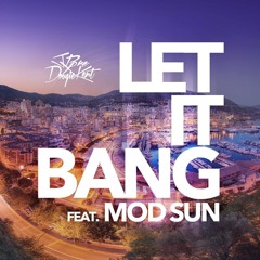 Jbre X Dougie Kent - Let It Bang feat. Mod Sun (Instrumental) [Out NOW]