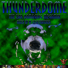 DJ Casketkrusher - Thunderdome: "The Ear Damaging Megamix" (Mix 1)