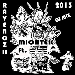 MichTeK ft. Les Ramoneurs De Menhirs - RAVE NOZ II - 2013