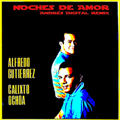 Noches de Amor (Andrés Digital Remix)