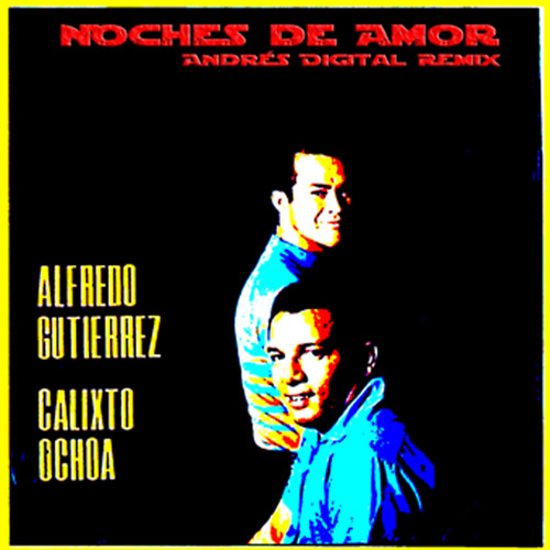 Stream Noches de Amor (Andrés Digital Remix) by Andrés Digital | Listen ...