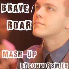 BRAVE / ROAR (Sara Bareilles and Katy Perry Acoustic Mash-up)