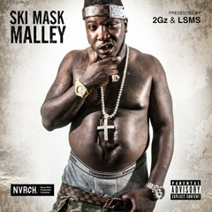 SKI MASK MALLEY - STILL (FREESTYLE)