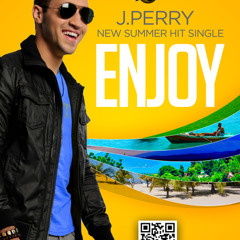 J. PERRY - Enjoy!