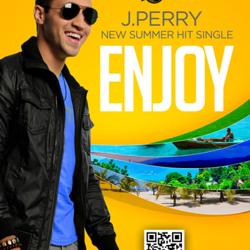 J. PERRY - Enjoy!