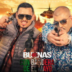 Buknas De Culiacán - Con Bandera De El Mayo