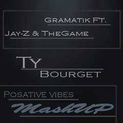 Positive Vibe Mix (Gramatik) Ft. The Game Vs Jay-Z