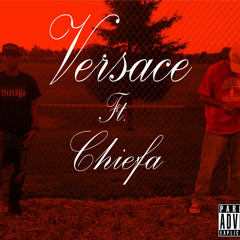 Versace Ft. Chiefa