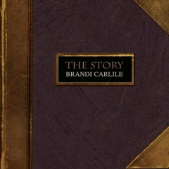 The Story (Brandi Carlile)