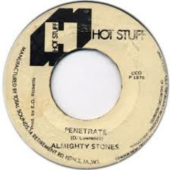 Almighty Stones - Penetrate +  Dub