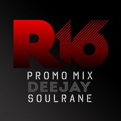 R16 (2013 Promo Mix)