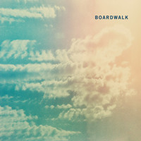 Boardwalk - I'm To Blame