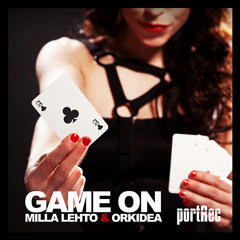 Milla Lehto & Orkidea: Game On (Radio Edit preview)