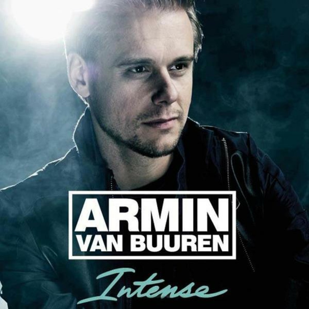 Stream Armin Van Buuren Feat. Miri Ben - Ari - Intense (Andrew