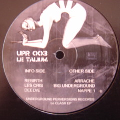 Arrache by Le Talium UPR 003 ( vinyl edit)