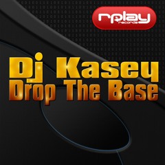 Dj Kasey - Drop The Base (Preview) ***AVAILABLE NOW***